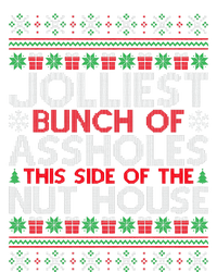 Jolliest Bunch Of Assholes This Side Of The Nut House T-Shirt