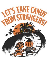 LetS Take Candy From Strangers Halloween Mousepad