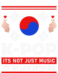 Kpop Is Not Just Music Kpop ItS My Life Attitude T-Shirt