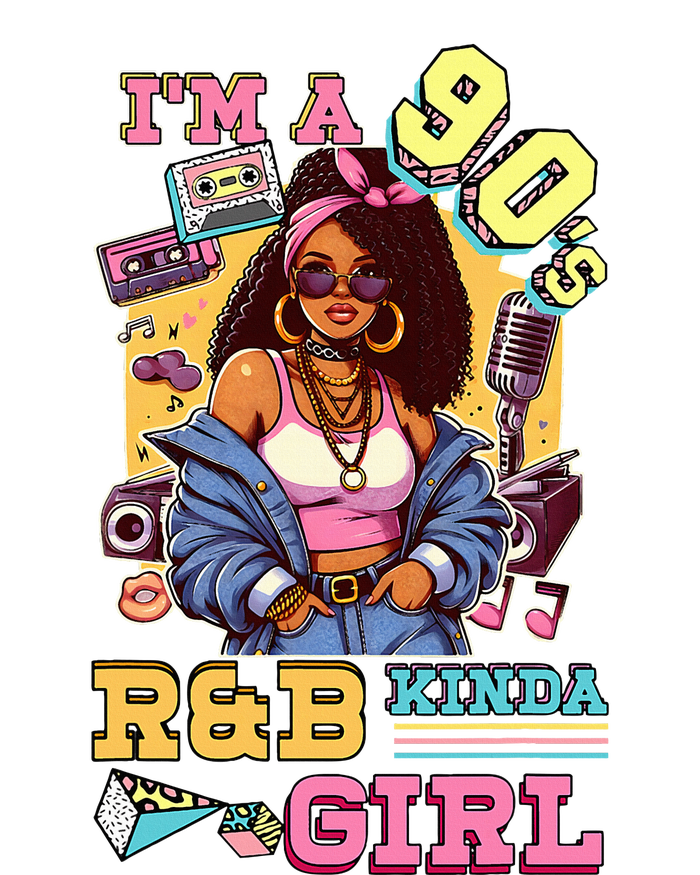 IM A 90s Kinda Girl Rnb Hip Hop Soul Music T-Shirt