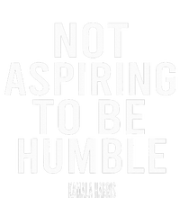 Not Aspiring To Be Humble Kamala Harris Hoodie