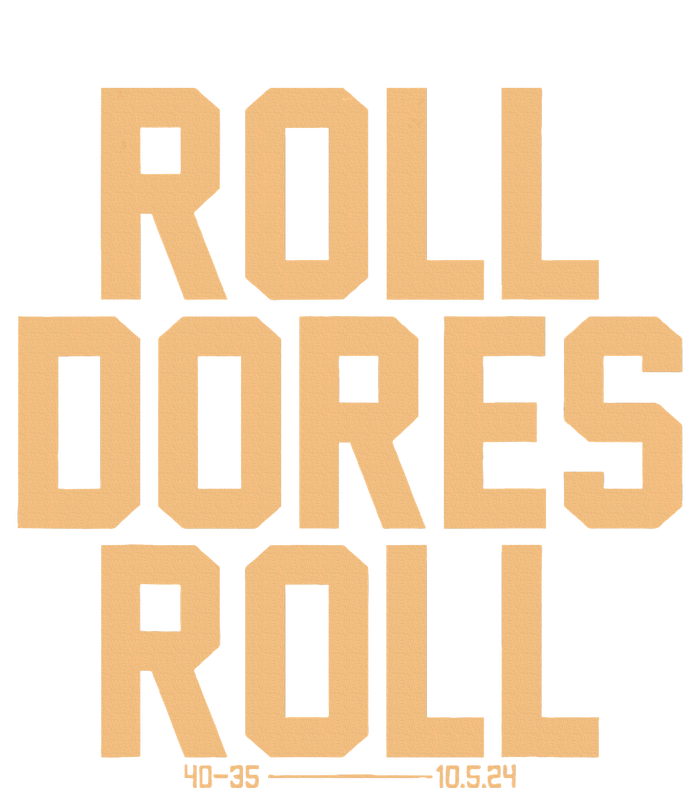 Roll Dores Roll 40 35 Tall Long Sleeve T-Shirt