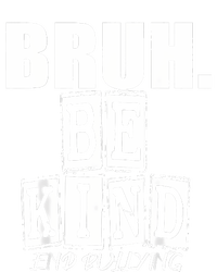 Bruh Be Kind Funny Orange Anti Bullying Unity Day Mesh Reversible Basketball Jersey Tank