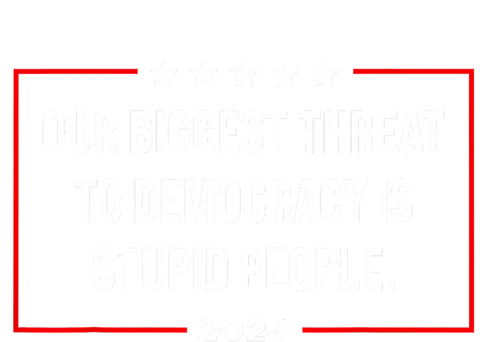 Our Biggest Threat To Democracy Is Stupid People Baby Long Sleeve Bodysuit