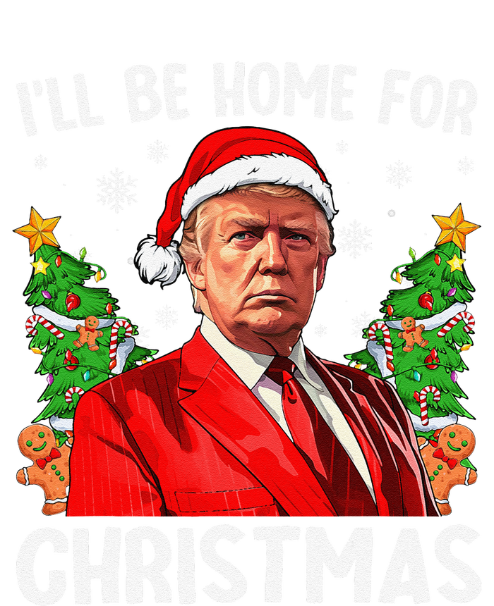 Funny Trump Christmas Santa Hat ILl Be Home For Christmas T-Shirt