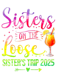 Sisters On The Loose Tie Dye SisterS Weekend Trip 2025 Poster