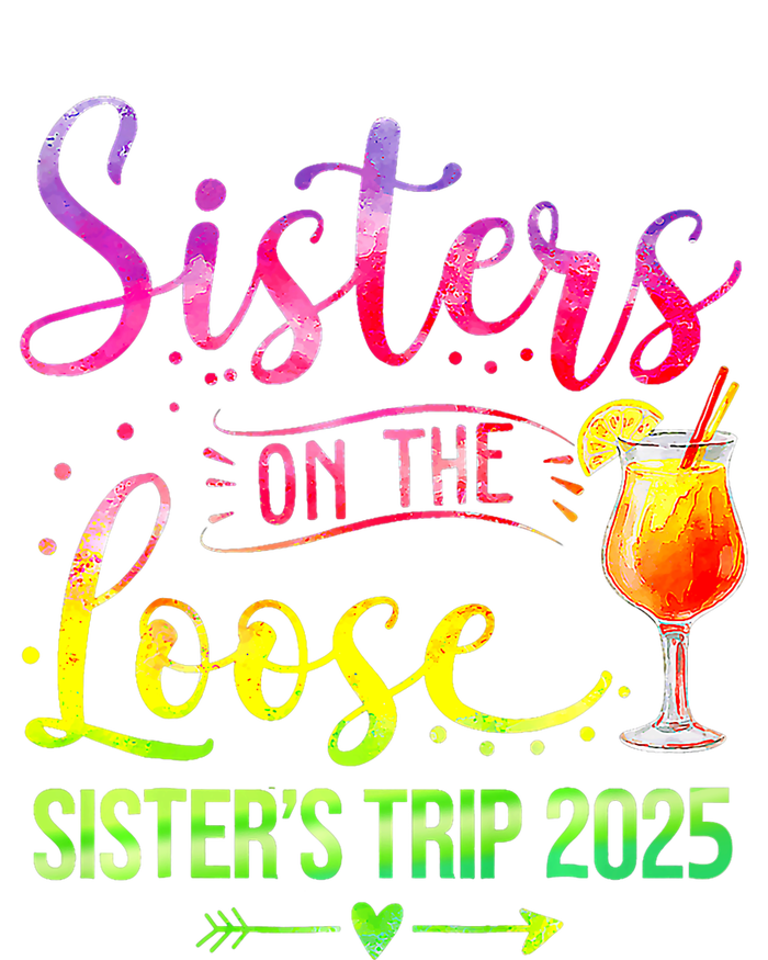 Sisters On The Loose Tie Dye SisterS Weekend Trip 2025 Poster