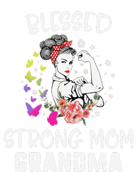 MotherS Day Blessed Strong Mom Grandma Strong Women Gift T-Shirt