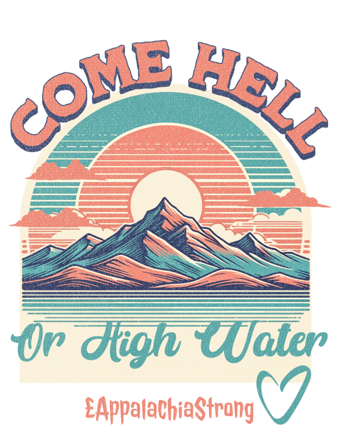 Appalachia Strong Come Hell Or High Water Mountain Toddler Fine Jersey T-Shirt