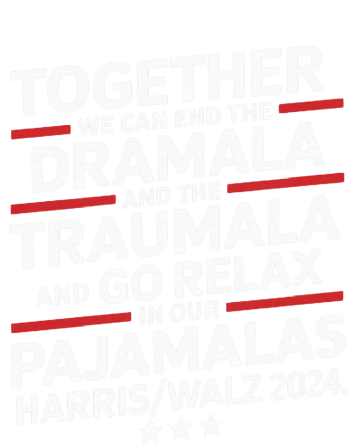 Together We Can End The Dramala And The Traumala Tie-Dye T-Shirt