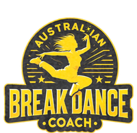 Australian Breakdance Coach Costume Break Dancer Matching T-Shirt