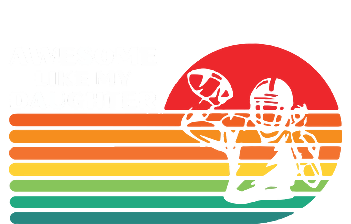 Vintage Football Awesome Like My Daughter T-Shirt