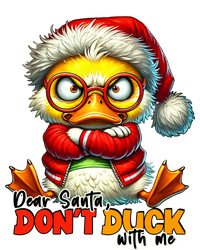 Dear Santa Dont Duck With Me Funny Sarcastic Grumpy Duck Christmas T-Shirt