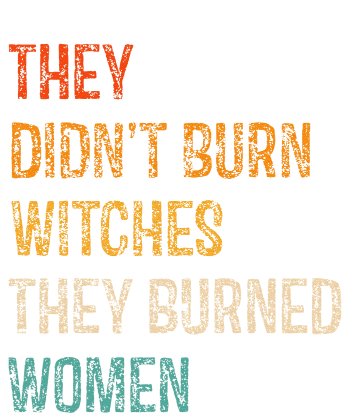 They DidnT Burn Witches They Burned Women Witchy Feminist Striped Beanie with Solid Band