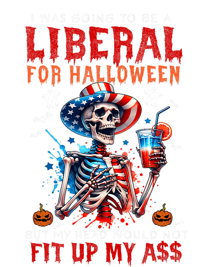 Going To Be Liberal Halloween Head Would Not Fit Political Bumper Sticker