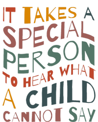 It Takes A Special Person To Hear What A Child Cannot Say Sustainable Beanie