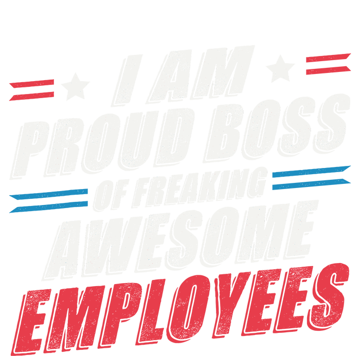 Funny Boss IM A Proud Boss Of Freaking Awesome Employees Button