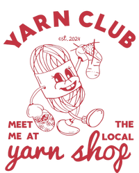 Yarn Club Meet Me At The Local Yarn T-Shirt