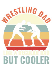 Wrestling Dad Like A Regular Dad But Cooler Wrestling Father Gift Women's T-Shirt