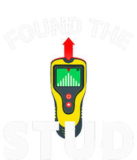 I Found The Stud Funny Stud Finder Joke T-Shirt