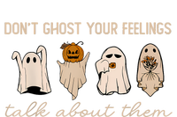 DonT Ghost Your Feelings Halloween Mental Health Awareness Canvas