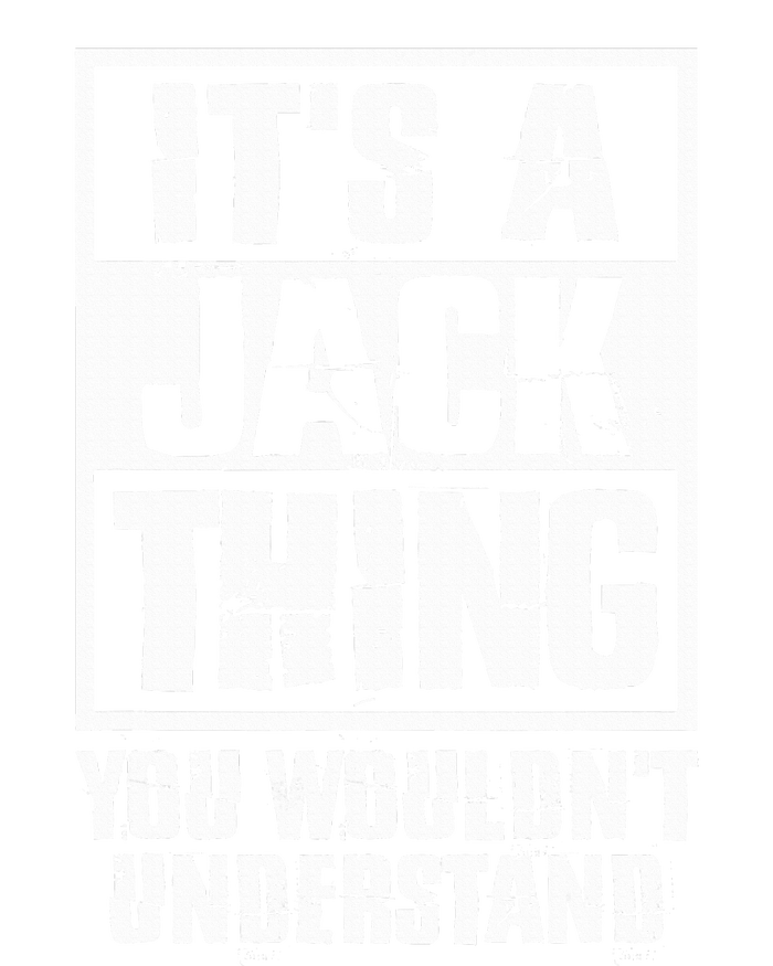 ItS A Jack Thing You WouldnT Understand Sweatshirt Cinch Pack Bag