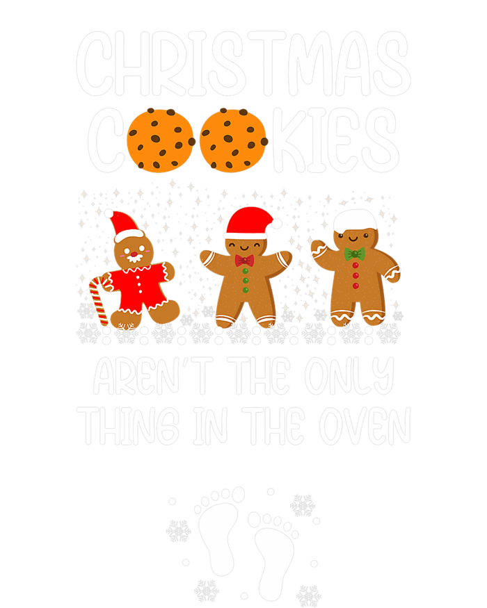 Christmas Cookies ArenT The Only Thing In The Oven Xmas T-Shirt