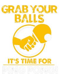 Grab Your Balls Its Time For Ping Pong Performance Fleece Hoodie