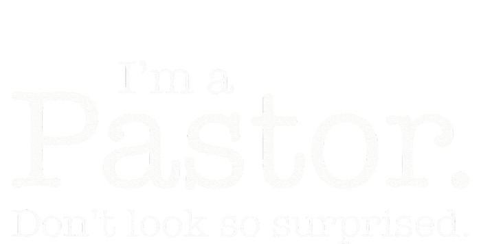 IM A Pastor. DonT Look So Surprised Kids Long Sleeve Shirt