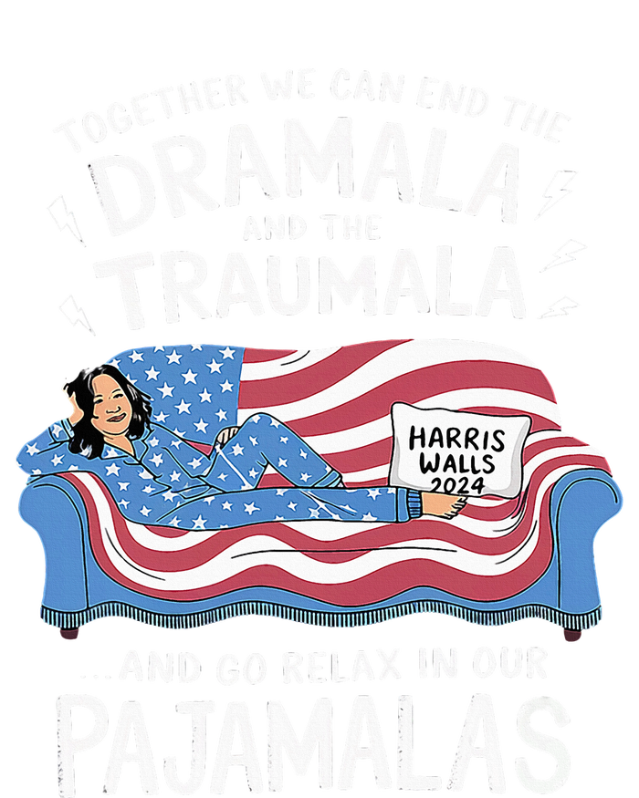 Together We Can End The Dramala And Traumala Pajamas Hoodie