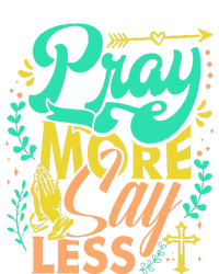 Pray More Say Less Christian Women's Strappy Tank