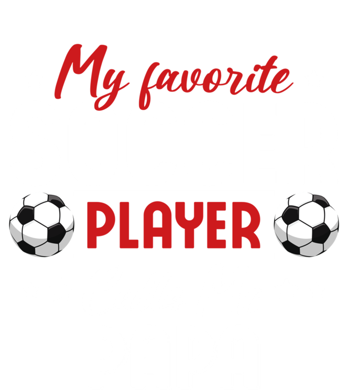 My Favorite Soccer Player Calls Me Papa Soccer Family Gift Kids Hoodie