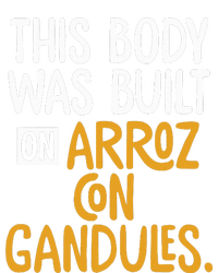 This Body Was Built On Arroz Con Gandules Puerto Rico T-Shirt