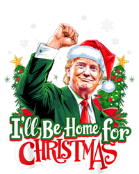 ILl Be Home For Christmas Funny Trump Santa 2024 Christmas T-Shirt