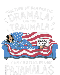 Together We Can End The Dramala And Traumala Pajamas Funny T-Shirt