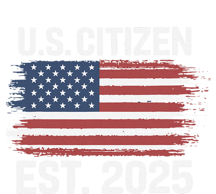 Us Citizen Est 2025 Immigrant American Flag Citizenship T-Shirt