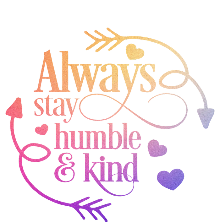 Always Be Humble And Kind Funny Women's V-Neck T-Shirt