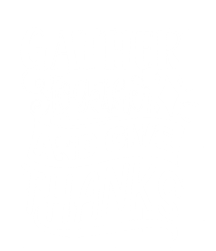 Gather Together And Give Thanks Happy Turkey Day Great Gift T-Shirt