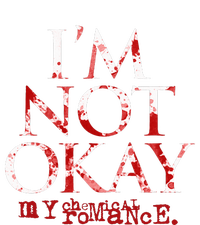 My C.H.E.M.I.C.A.L Romance Im Not Ok T-Shirt