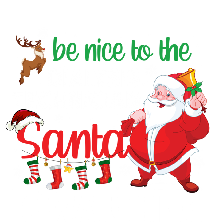 Be Nice To The Dialysis Nurse Santa Is Watching Christmas T-Shirt