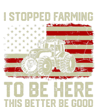 I Stopped Farming To Be Here Tractor Cooling Performance Crew T-Shirt