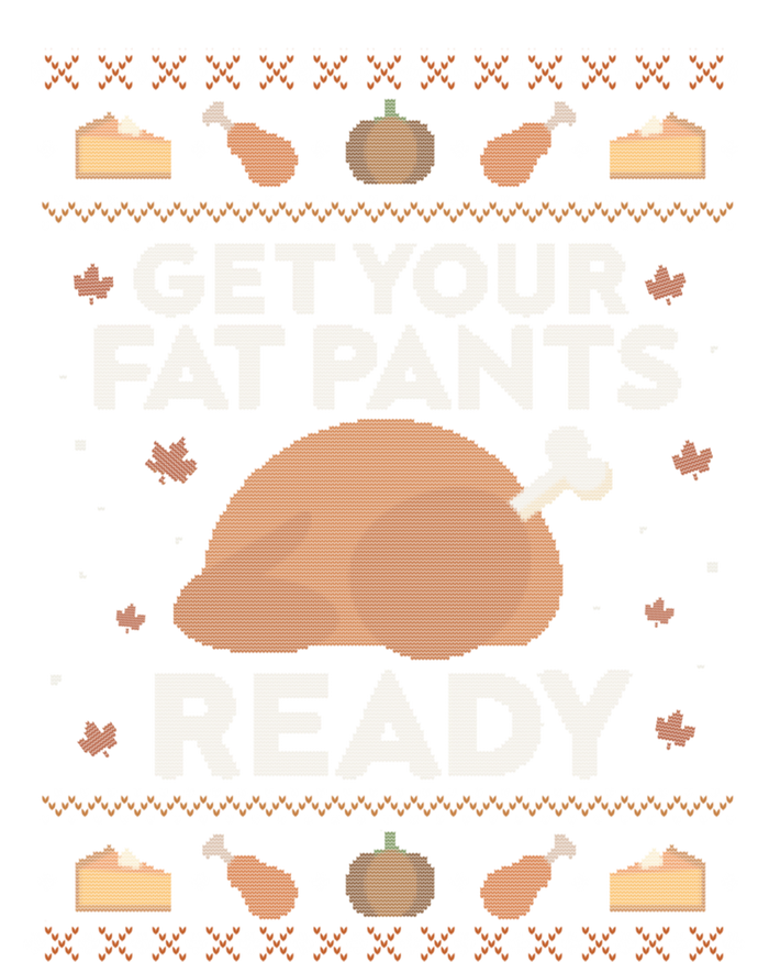 Get Your Fat Pants Ready Funny Ugly Thanksgiving Funny Gift Ladies Essential Flowy Tank