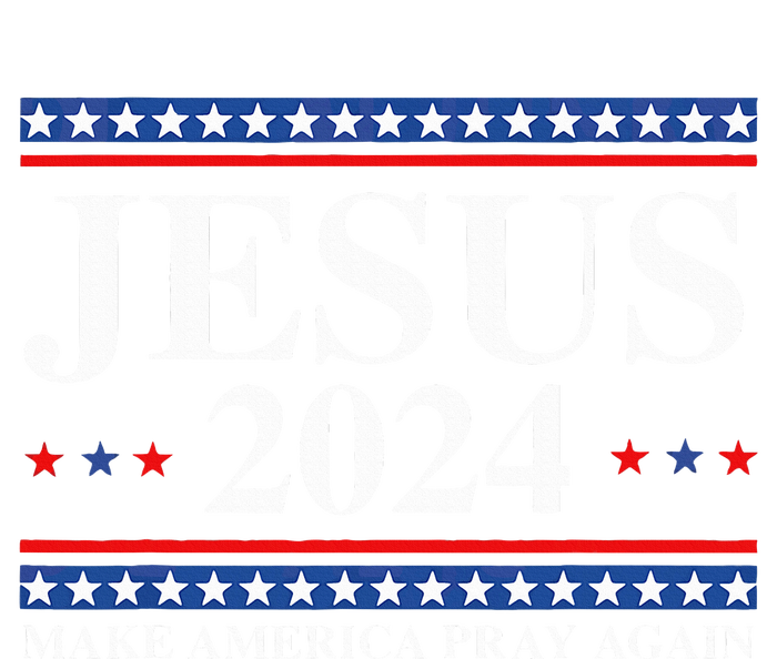 Jesus 2024 Make America Pray Again Usa Patriotic Poster