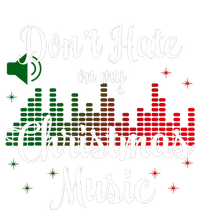 DonT Hate On My Christmas Music Graphic Sound Bar Womens Funnel Neck Pullover Hood