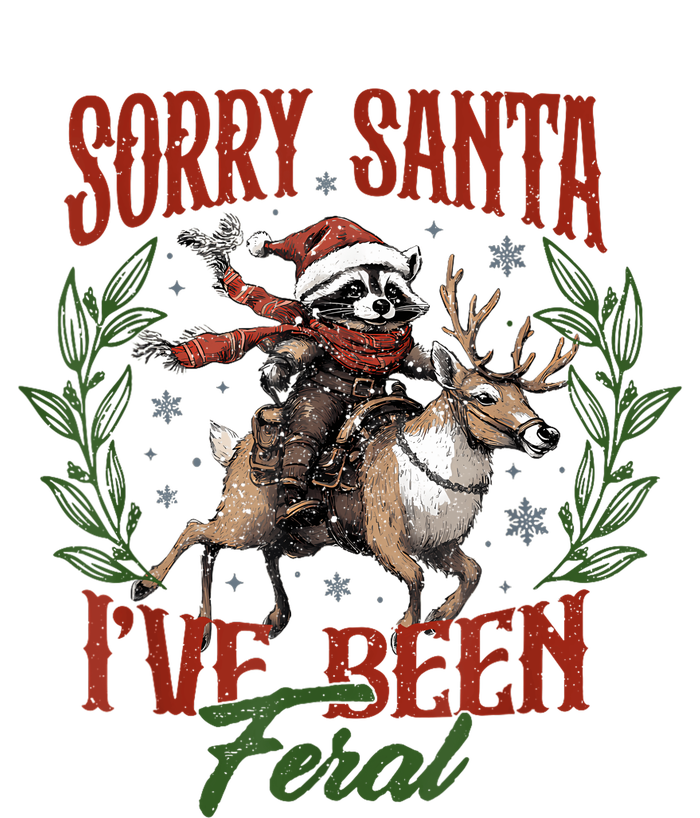 Raccoon Christmas Holiday Sorry Santa Ive Been Feral T-Shirt