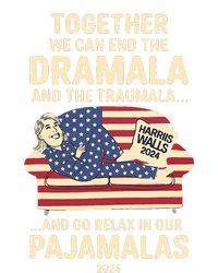 End The Dramala And The Traumala And Relax In Our Pajamalas T-Shirt