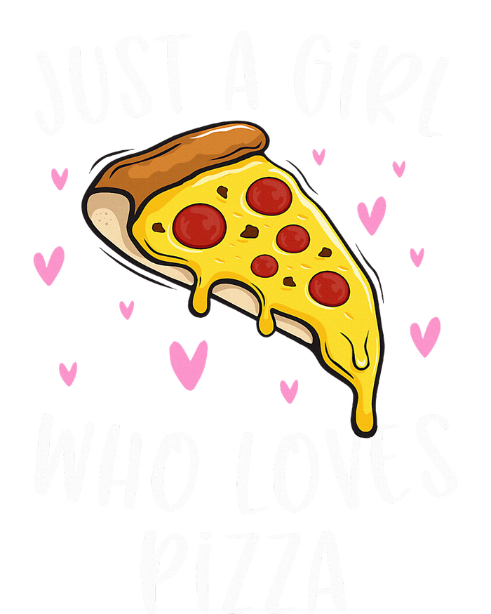 Cute Pizza For Just A Girl Who Loves Pizza Toddler T-Shirt