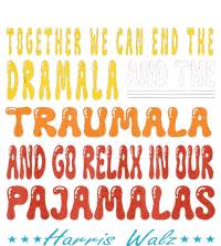 Together We Can End The Dramala And The Traumala T-Shirt