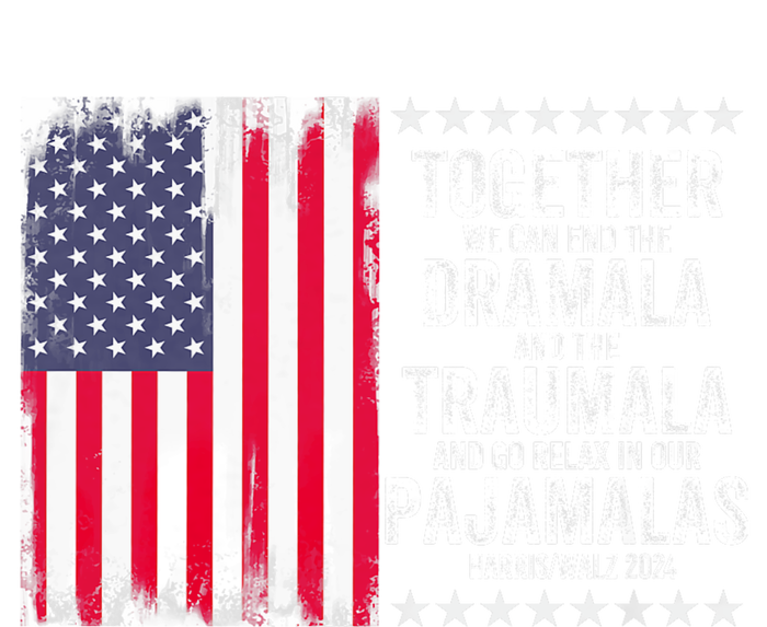 Kamala Harris Walz 2024 We Can End Dramala Traumala T-Shirt