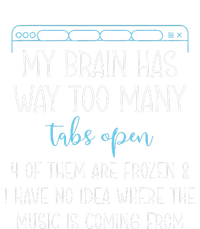 My Brain Has Way Too Many Tabs Open 4 Of Them Are Frozen Women's Racerback Cropped Tank